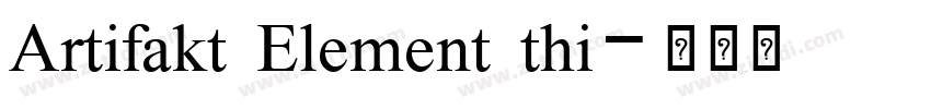 Artifakt Element thi字体转换
